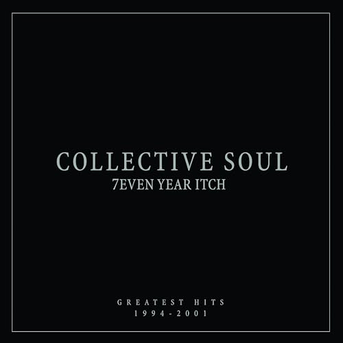 Collective Soul 7even Year Itch: Greatest Hits, 1994-2001