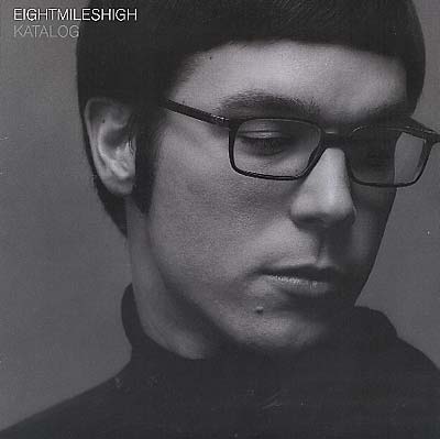 EIGHT MILES HIGH Katalog