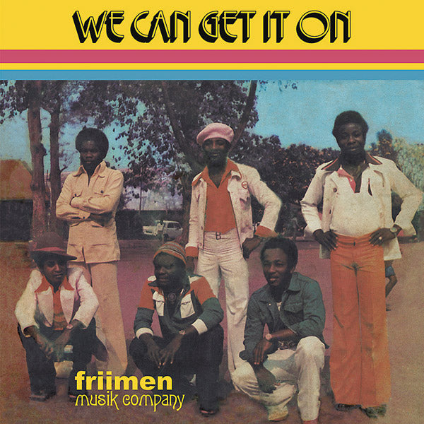 FRIIMEN MUSIK COMPANY We Can Get It On