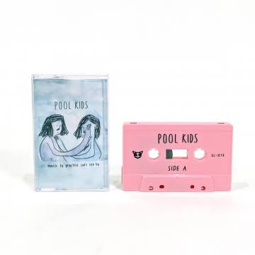 POOL KIDS - MUSIC TO PRACTICE SAFE SEX TO