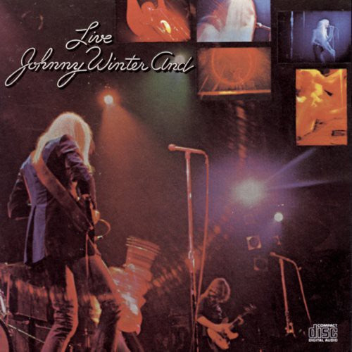 Johnny Winter Johnny Winter And / Live