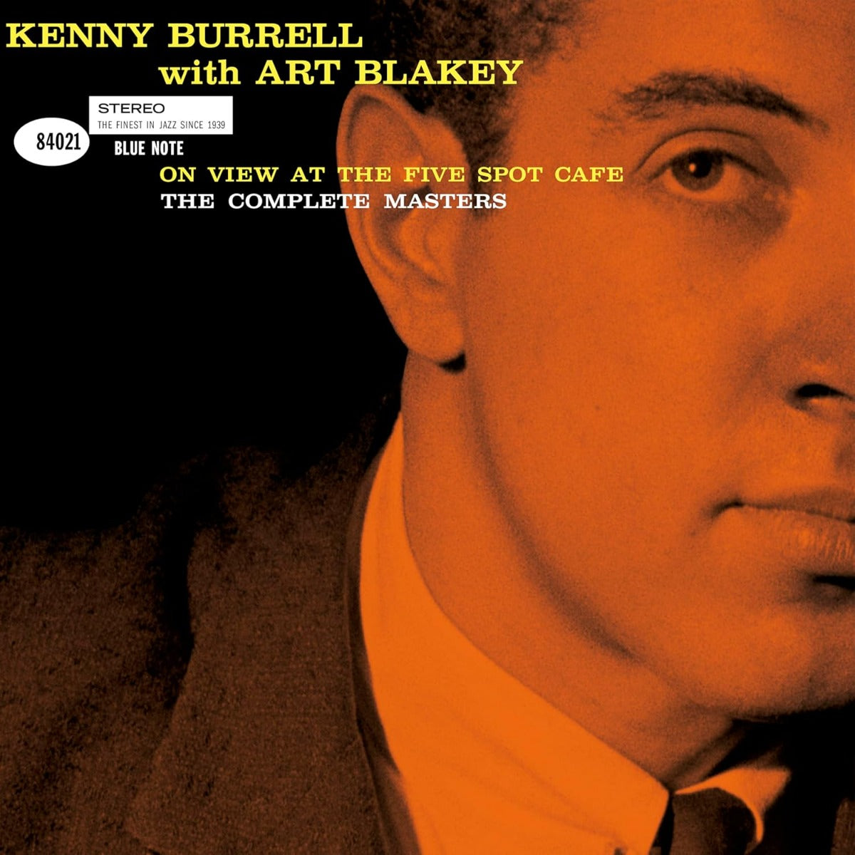 Kenny Burrell With Art Blakey On View At The Five Spot Café: The Complete Masters (Blue Note Tone Poet Series) (180 Gram Vinyl) (3 Lp's)