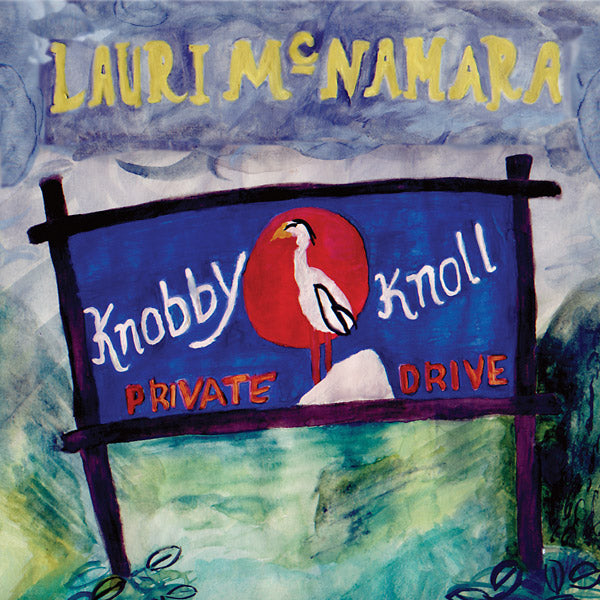 LAURI MCNAMARA Knobby Knoll