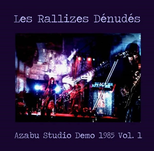 LES RALLIZES DENUDES Azabu Studio Demo 1985 Vol. 1