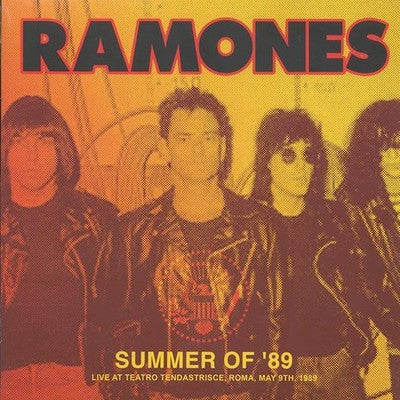 The Ramones - Summer Of '89: Live At Teatro Tandastrisce, Roma, May 9th, 1989 LP