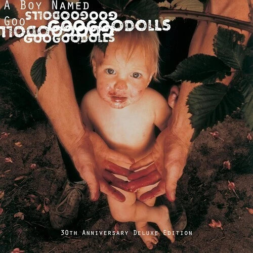 Goo Goo Dolls - A Boy Named Goo (30th Anniversary Deluxe Edition) 2CD