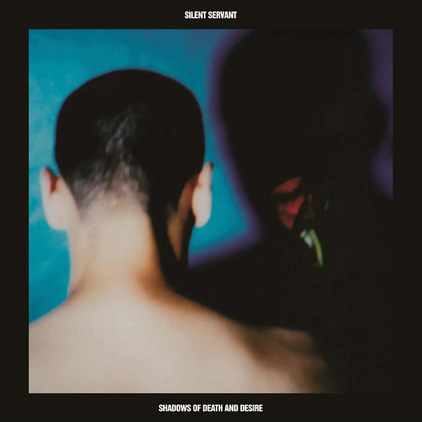 SILENT SERVANT Shadows of Death and Desire