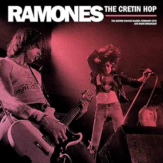 The Ramones - The Cretin Hop: Second Chance Saloon, Ann Arbor, MI, February 26th, 1979 - Vinyl LP product cover