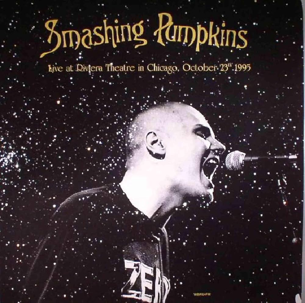 The Smashing Pumpki Live at Riviera Theatre, Chicago, October 23th 1995 - WBRU- (Vinyl Record) product cover