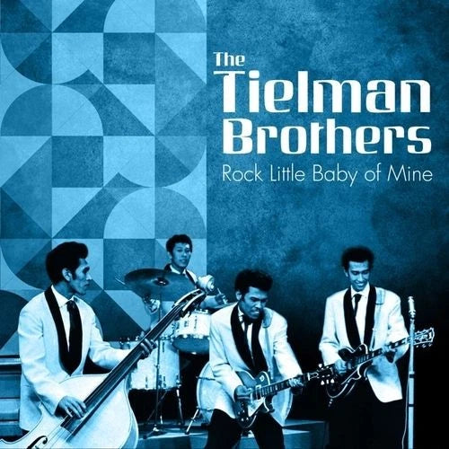 The Tielman Brothers - Rock Little Baby Of Mine - Vinyl LP product cover