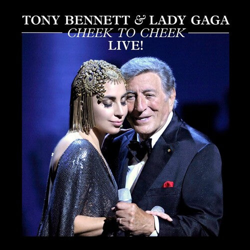 Tony Bennett & Lady Gaga Cheek To Cheek: Live! (180 Gram Vinyl) (2 Lp's)