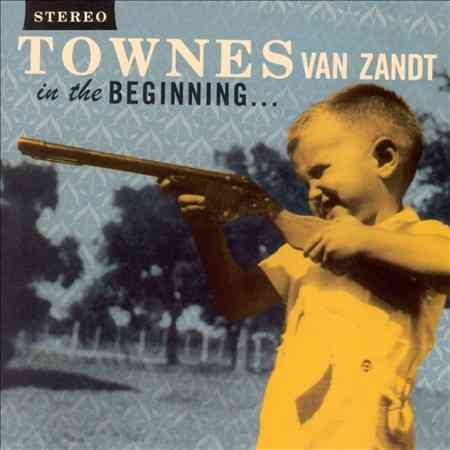 Townes Van Zandt IN THE BEGINNING