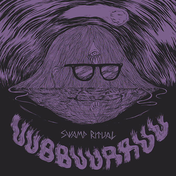 UUBBUURRUU/EL NAPOLEON Swamp Ritual