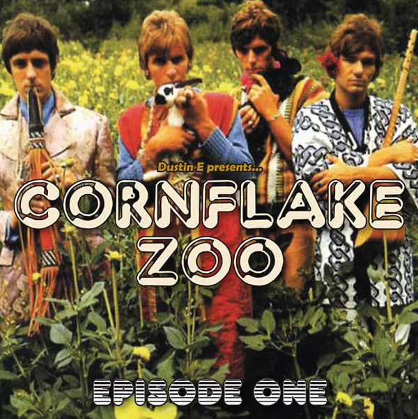 Va Dustin E Presents... Cornflake Zoo: Episode One
