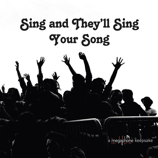 Va Sing And They'll Sing Your Song