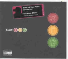 Blink-182 - Take Off Your Pants & Jacket