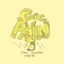 Johnston,daniel - Songs Of Pain (2lp)