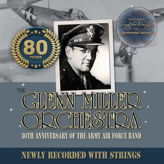 MILLER GLENN - 80TH ANNIVERSARY OF THE ARMY AIR FORCE BAND
