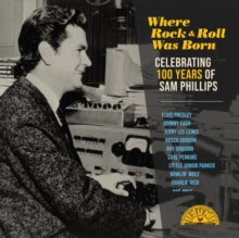 Various Artists - Where Rock N Roll Was Born: Celebrating 100 Years Of Sam Phillips (2lp)