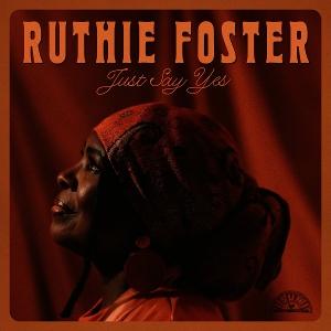 FOSTER,RUTHIE - JUST SAY YES