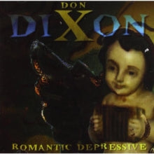Dixon,don - Romantic Depressive