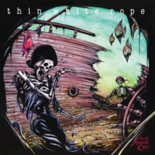 Thin White Rope - In The Spanish Cave