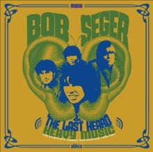 Seger,bob & The Last Heard - Heavy Music: Complete Cameo Recordings 1966-1967