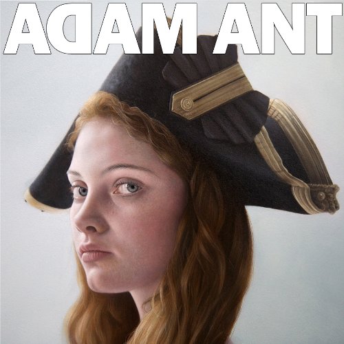 ANT,ADAM - ADAM ANT IS THE BLUEBLACK HUSSAR MARRYING