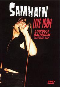 SAMHAIN - LIVE 1984 STARDUST BALLROOM