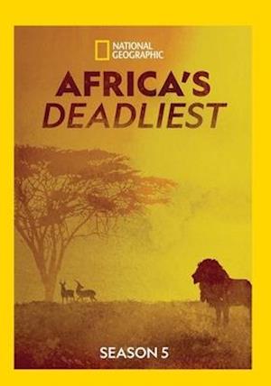 AFRICA'S DEADLIEST - SEASON 5