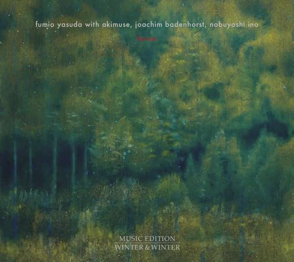 FUMIO YASUDA; JOACHIM BADENHORST; AKIMUSE; NOBUYOSHI INO - YASUDA: FOREST