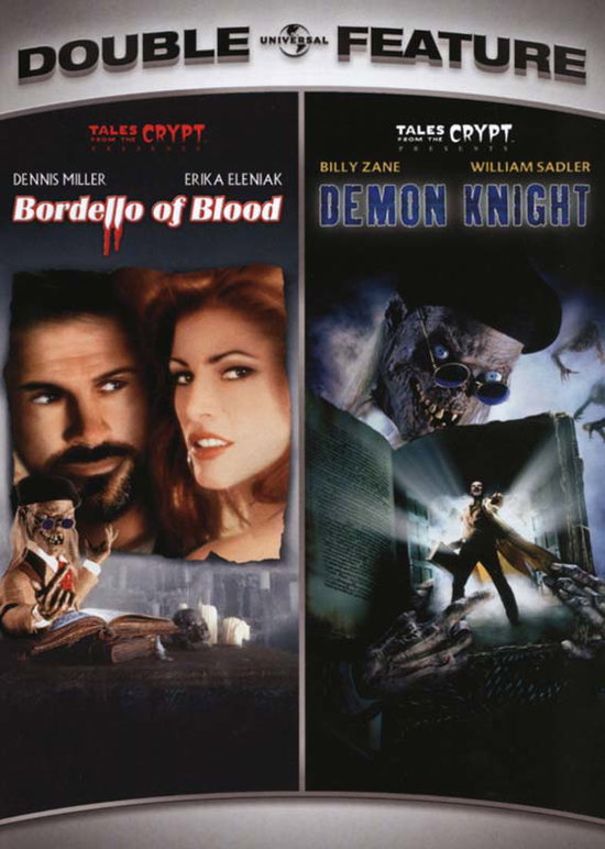 TALES FROM THE CRYPT: BORDELLO OF BLOOD / TALES FROM THE CRYPT: DEMON KNIGHT - TALES FROM THE CRYPT: BORDELLO OF BLOOD / TALES FROM THE CRYPT: DEMON KNIGHT