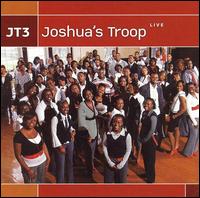 JOSHUA'S TROOP - JT3: JOSHUA'S TROOP LIVE