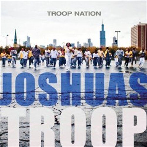 JOSHUA'S TROOP - TROOP NATION