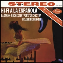 Eastman?rochester Pops Orchestra; Frederick Fennell - Hi?fi A La Espanola (mercury Living Presence Half Speed)