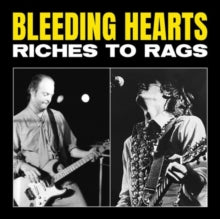 Bleeding Hearts - Riches To Rags (x) (red Vinyl)