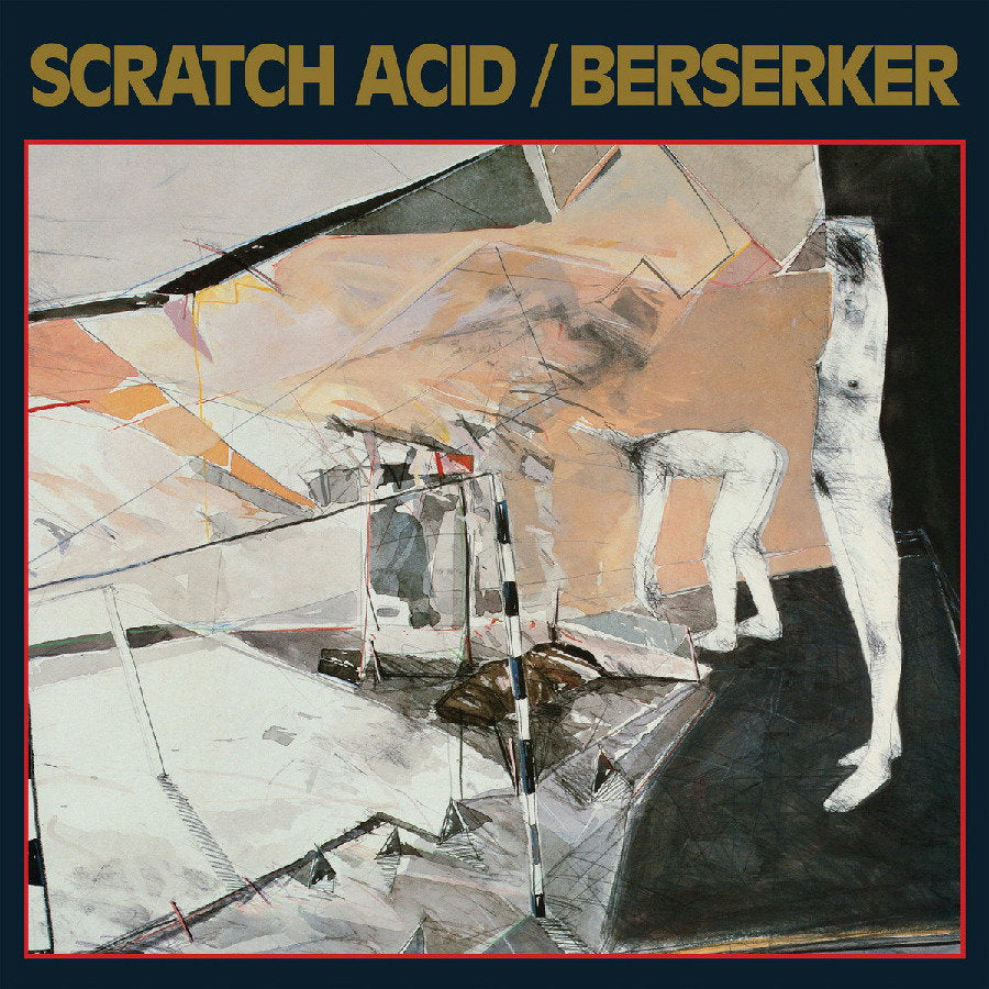 SCRATCH ACID - S/T EP / BERSERKER (REMASTERED/180G)