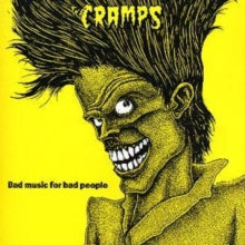 Cramps - Bad Music For Bad People