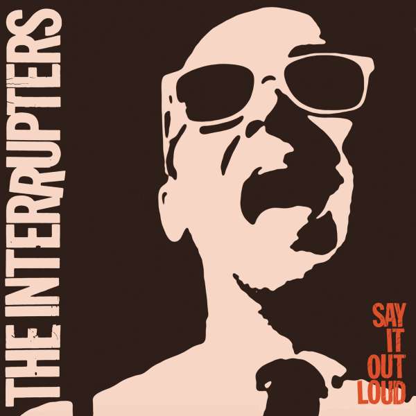 INTERRUPTERS - SAY IT OUT LOUD (DL CARD)