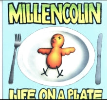 Millencolin - Life On A Plate