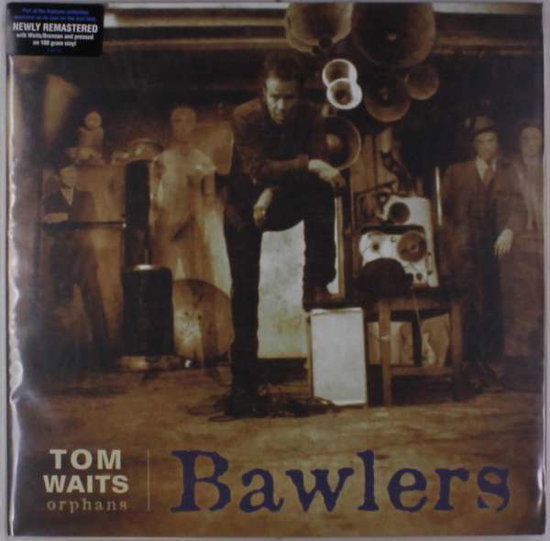 WAITS,TOM - BAWLERS (REMASTERED 2LP)