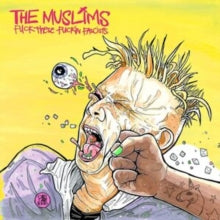Muslims - Fuck These Fuckin Facists