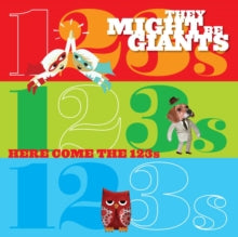 They Might Be Giants (for Kids) - Here Come The 123s