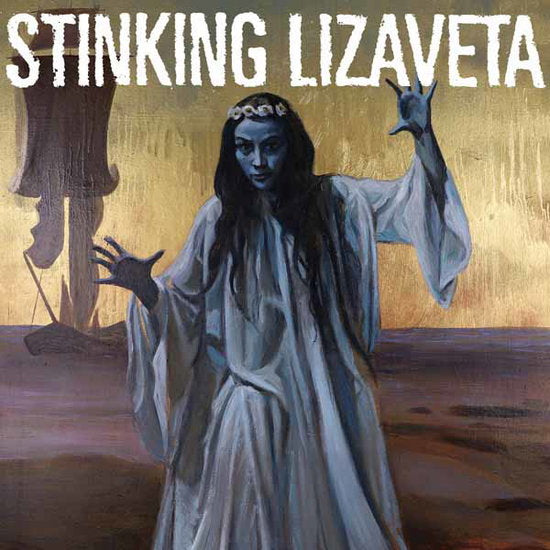 STINKING LIZAVETA - CASSANDRA. PROPHET OF DOOM