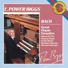 Biggs,e. Power - Bach,j.s: Great Organ Favorites