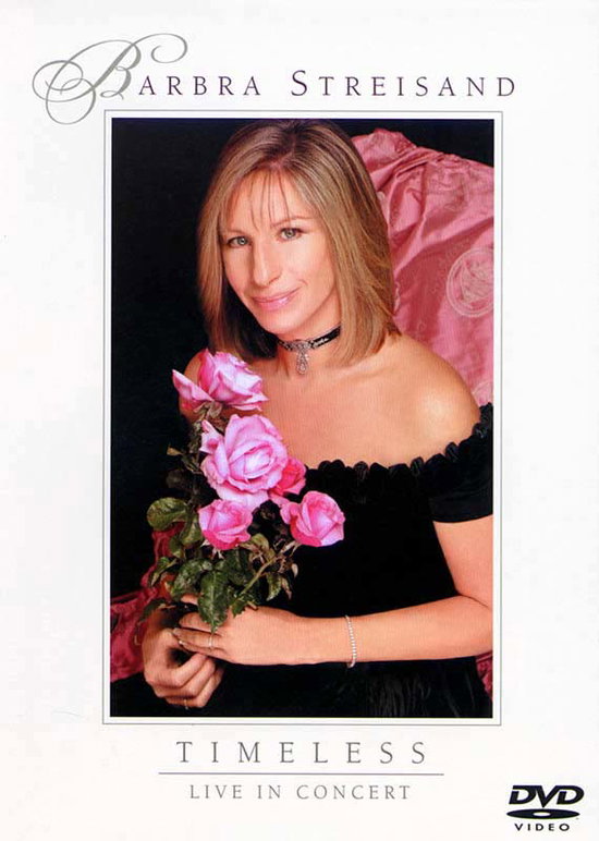 STREISAND BARBRA - TIMELESS: LIVE IN CONCERT
