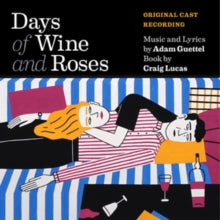 Guettel,adam; Kelli O'hara; Brian D'arcy James - Days Of Wine & Roses (original Cast Recording)