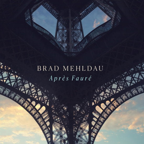 MEHLDAU BRAD - APRES FAURE