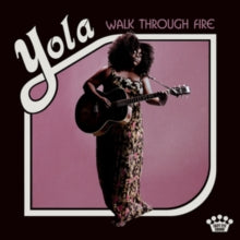 Yola - Walk Through Fire