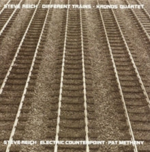 Reich,steve - Different Trains / Electric Counterpoint